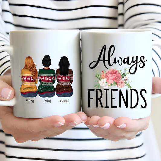 Personalisierte Tasse – Always Friends