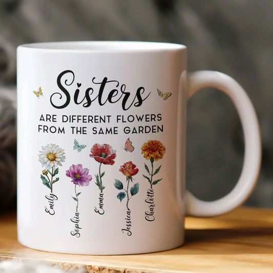 Personalisierte Tasse – Schwestern sind verschiedene Blumen
